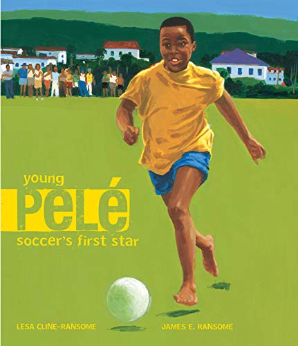 Young Pele: Soccer's First Star (English Edition)
