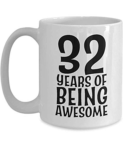 32 años de ser taza - 32 ° cumpleaños taza de café para hombres mujeres él ella - nacido en 1987 años celebración - broma gag decoración de fiesta de regalo