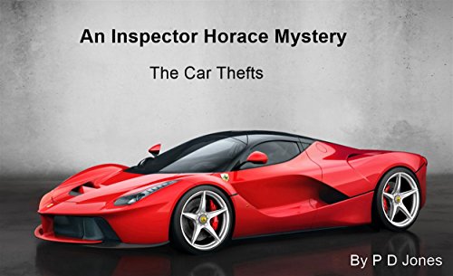 An Inspector Horace Mystery - The Car Thefts (English Edition)