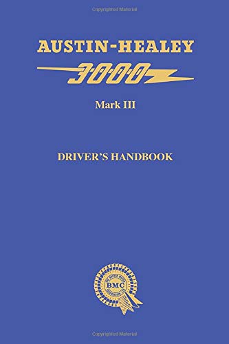 Austin-Healey 3000 Mark III Driver’s Handbook