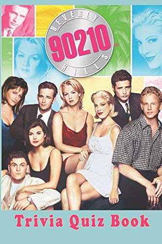 Beverly Hills, 90210: Trivia Quiz Book