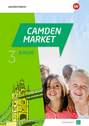 Camden Market Junior 3. Förderheft 3 mit Audio-CDs: Ausgabe 2020