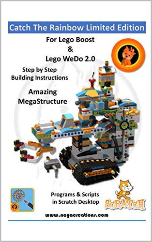 Catch The Rainbow - Limited Edition: Model and project for Lego Boost & Lego WeDo 2.0 (Educational Robotics) (English Edition)