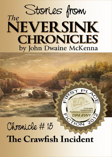 Chronicle #15: The Crawfish Incident (The Neversink Chronicles) (English Edition)