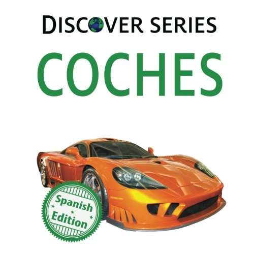 Coches: (Cars) (Xist Kids Spanish Books)