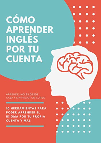 Como aprender ingles por tu cuenta: Aprende ingles en la cuarentena sin cursos