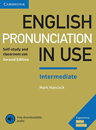 English Pronunciation in Use Intermediate. Second Edition. Book with Answers and Downloadable Audio.