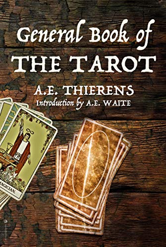 General Book of The Tarot: Introduction by Arthur Edward Waite (English Edition)
