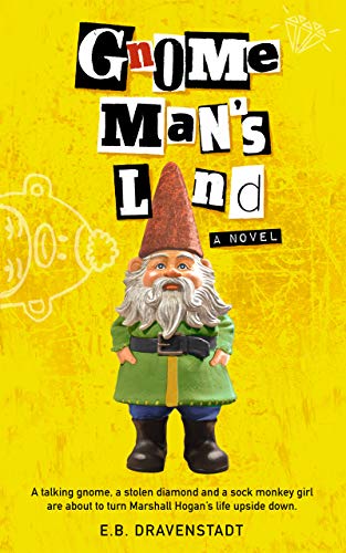 Gnome Man's Land (English Edition)
