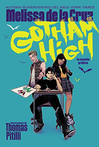 Gotham High: Novela gráfica de DC Comics (NOVELAS GRÁFICAS DC COMICS)