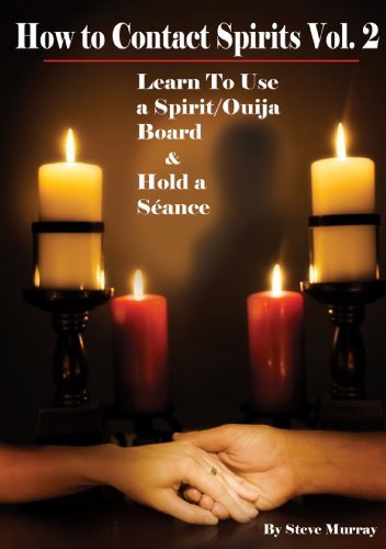 How to Contact Spirits Vol. 2 Learn to use a Spirit/Ouija Board & Hold a Seance - Reiki by How to Contact Spirits