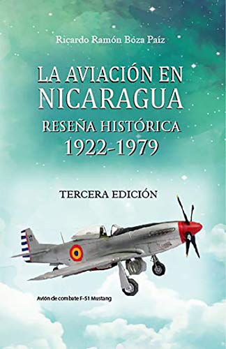 La aviación en Nicaragua: Reseña Histórica 1922 - 1979
