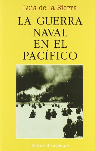 La guerra naval en el Pacifico (LUIS DE LA SIERRA)