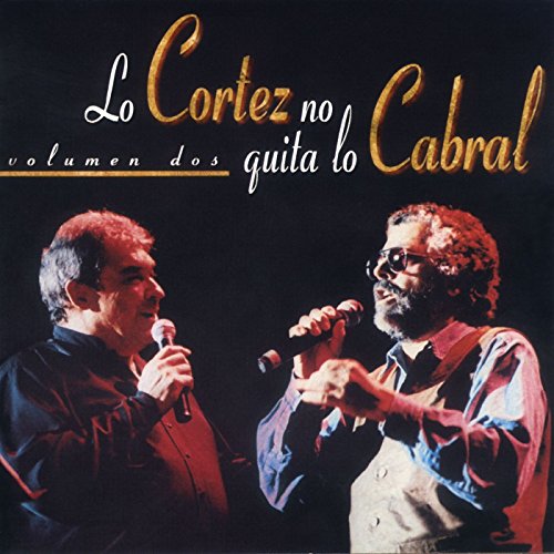 Lo Cortez No Quita Lo Cabral, Vol. 2