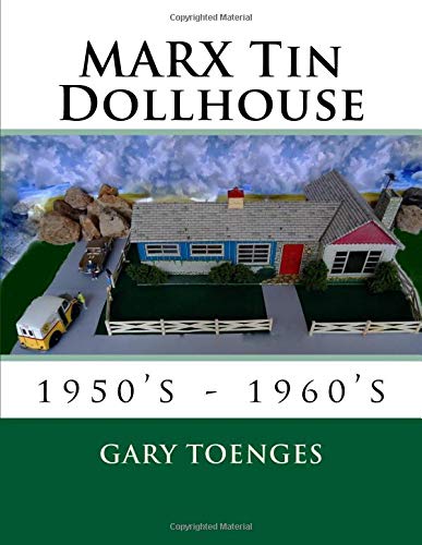 MARX Tin Dollhouse: 1950's - 1960's