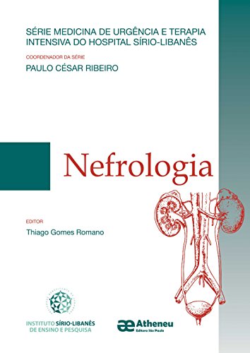 Nefrologia - Série Medicina de Urgência e Terapia Intensiva do Hospital Sírio Libanês (Portuguese Edition)