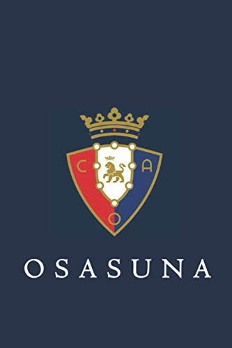 Osasuna: (Football Club, soccer) Osasuna Notebook / Journal / bloc note