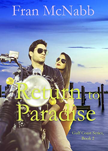 Return to Paradise (A Gulf Coast Romance Book 2) (English Edition)