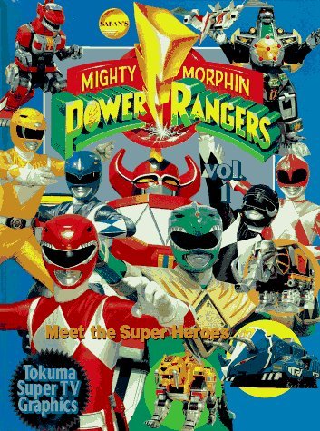 Saban's Mighty Morphin Power Rangers: 1 (Meet the Superheroes) by Yoshiharu Tokugi (Editor) (1-Jan-1995) Hardcover