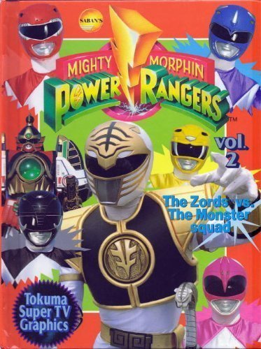 Saban's Mighty Morphin Power Rangers: The Zords Vs. the Monster Squad by Saban (1995-01-01)