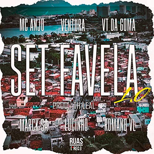 Set Favela 1.0 (feat. Romano VL, VT da Goma & Marck SA)