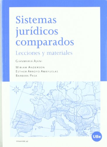 Sistemas jurídicos comparados: lecciones y materiales: 47 (UNIVERSITAT)