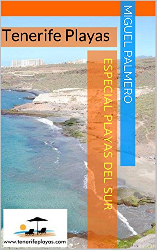 Tenerife Playas: Playas del SUR