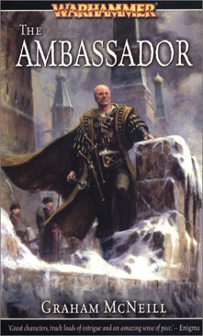 The Ambassador (Warhammer) by Graham McNeill (2003-12-23)