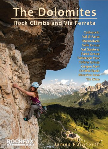 The Dolomites. Rock Climbing & Via Ferrata (Rockfax Climbing Guide Series)