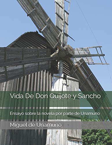 Vida De Don Quijote y Sancho: Ensayo sobre la novela por parte de Unamuno