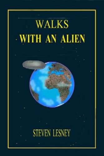 Walks with an alien (English Edition)