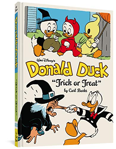 Walt Disney's Donald Duck: "trick or Treat" (the Complete Carl Barks Disney Library Vol. 13)