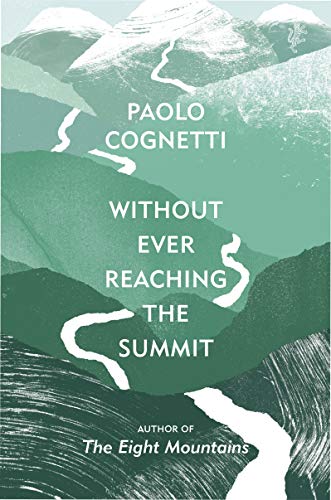Without Ever Reaching the Summit: A Himalayan Journey (English Edition)