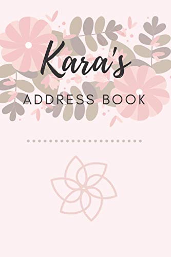 Address Book | Kara: 6 x 9 Inches | 208 Entries | 104 Pages | Contact Book | Alphabetical with Letter on Each Page | Name | Address | Phone Numbers | Email | Notes
