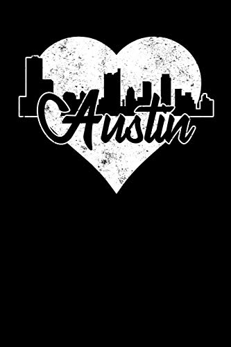 Austin: 6x9 college lined notebook to write in with skyline of Austin, Texas