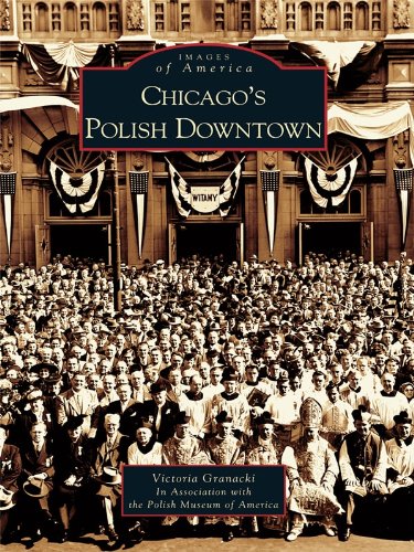 Chicago's Polish Downtown (Images of America) (English Edition)