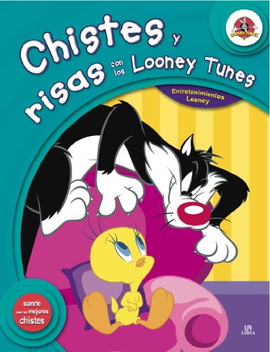 Chistes y Risas con los Looney Tunes (Entretenimientos Looney)