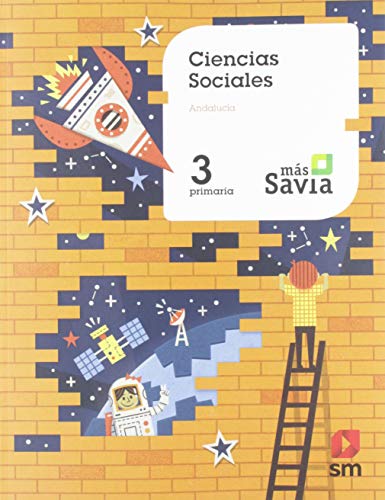 Ciencias sociales. 3 Primaria. Mas Savia. Andalucía