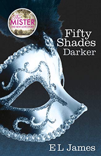 Fifty Shades Darker: Book 2 of the Fifty Shades trilogy (English Edition)