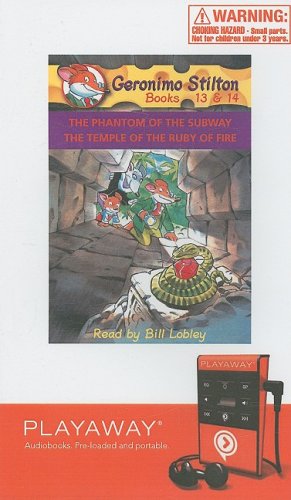 Geronimo Stilton Books 13 & 14: The Phantom of the Subway/The Temple of the Ruby of Fire [With Headphones]