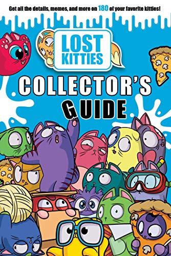 Hasbro Lost Kitties Collector's Guide (Collector's Guides)