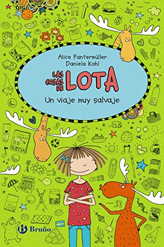 Las cosas de Lota: Un viaje muy salvaje (Castellano - A Partir De 10 Años - Personajes Y Series - Las Cosas De Lota)