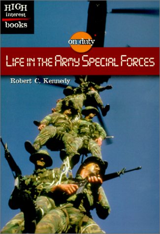 Life in the Army Special Forces (ON DUTY)