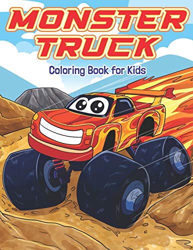 Monster Truck Coloring Book for Kids: Super Fun Extreme Off-Road Cars & Trucks All Children Will Love!