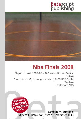Nba Finals 2008: Playoff format, 2007–08 NBA Season, Boston Celtics, Eastern Conference NBA, Los Angeles Lakers, 2007 NBA Finals, Western Conference NBA