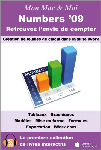 Numbers '09 : Retrouvez l'envie de compter (Mon Mac & Moi) (French Edition)