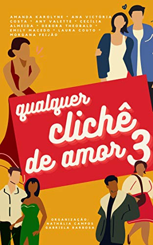 Qualquer clichê de amor 3 (Portuguese Edition)