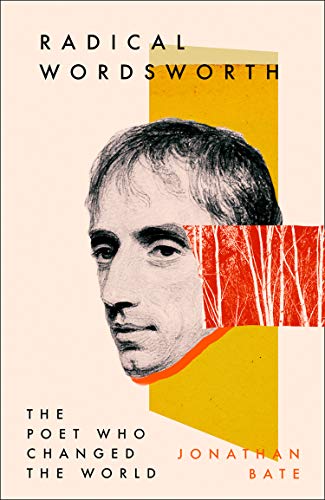 Radical Wordsworth: The Poet Who Changed the World (English Edition)
