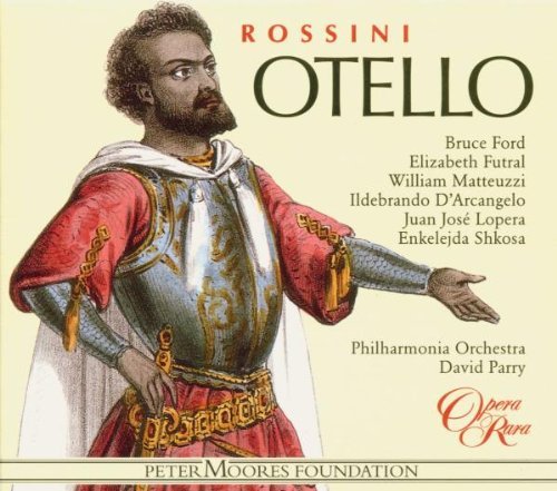 Rossini - Otello / Ford, Futral, Matteuzzi, D'Arcangelo, Lopera, Shkosa; Parry (2000-02-08)