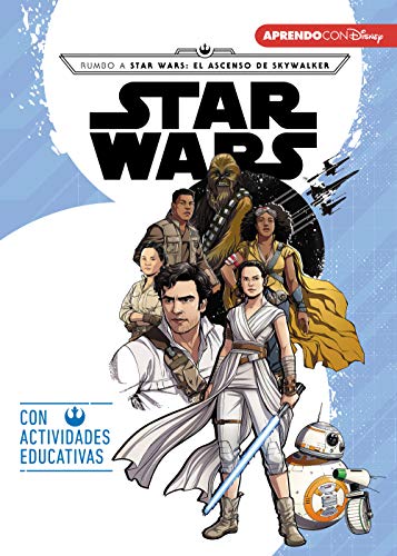Rumbo a Star Wars: El ascenso de Skywalker (Leo, juego y aprendo con Star Wars): Con actividades educativas